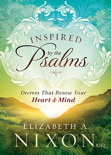 Elizabeth A. Nixon/Inspired by the Psalms